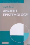 Gerson, Lloyd P. - Key Themes in Ancient Philosophy Ancient Epistemology