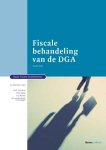  - Fiscale behandeling van de DGA / Boom fiscale studieboeken
