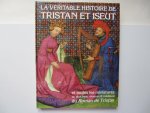Dagmar Thoss, introduction /recit de Gabriel Bise - La Veritable Histoire de Tristan et Iseut