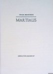 Martialis - Vitam Beatiorem: Epigrammata XIX Selecta