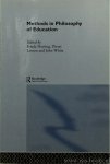 HEYTING, F., LENZEN, D., WHITE, J., (ED.) - Methods in philosophy of education.