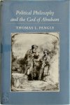 Thomas L. Pangle - Political Philosophy and the God of Abraham