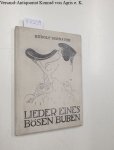 Bernauer, Rudolf: - Lieder eines Bösen Buben, Zeichnungen von Julius Klinger