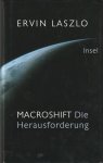 Ervin Laszlo - Macroshift : die Herausforderung