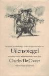 Coster, Charles De - De legende en de heldhaftige, vrolijke en roemruchte  daden van Uilenspiegel en Lamme Goedzak