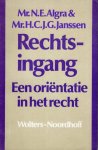 Algra, N.E., Janssen, H.C.J.G. - Rechtsingang : een oriëntatie in het recht.