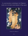 Fran ois de M dicis - maturation artistique de Debussy dans son contexte historique (1884-1902)