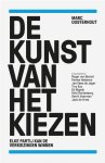 Marc Oosterhout - De kunst van het kiezen Elke partij kan de verkiezingen winnen