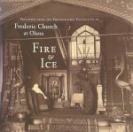 Frederic Edwin Church, Thomas Weston Fels - Fire & Ice