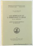 Spiegeler, Pierre De. - Les Hôpitaux et l'assistance à Liège (Xe-XVe siècles) : Aspects institutionnels et sociaux.
