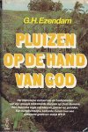 Ezendam, G. H. - Pluizen op de hand van god