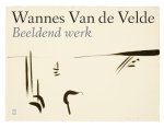 Wannes Van de Velde - Beeldend werk