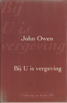 Owen, J. - Bij U is vergeving / druk 2 herdruk 1996