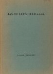 Vermeulen, N.C.H.M. - Jan de Leenheer o.e.s.a. Moralist en humanist, Een inleiding tot zijn leven en werken