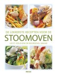 Diverse auteurs - De lekkerste recepten voor de stoomoven