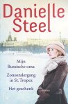 Danielle Steel - Mijn Russische oma, Het geschenk, Zonsondergang in St Tropez