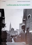 Vriend, J.J. - Arte plastico y arquitectura en holanda: La Escuela de Amsterdam