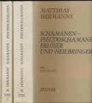 Hermanns, Matthias. - Schamanen-pseudoschamanen, Erlöser und Heilbringer: Eine vergeleichende Studie religiöser Urphänomene.