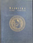 Otto Von Falke - Die Majolikasammlung Alfred Pringsheim in München Band 2