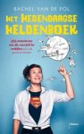 Rachel van der Pol - Het hedendaagse heldenboek