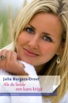 Julia Burgers-Drost - Als de liefde een kans krijgt