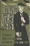 Zuurdeeg, J. (tekst); [H.] Berserik (omslagontwerp) - De Franse priester-arbeiders in conflict met hun werk