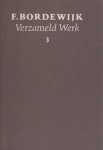 Bordewijk, F. - Verzameld werk 3. Eiken van Dodona - Noorderlicht.