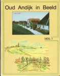 Gulik, J.J. v.d. - Oud Andijk in Beeld, deel 1, 120 pag. hardcover, zeer goede staat