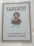 - - Gavarni (1804-1866). 32 tekeningen uit Mascarade Humaine