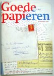 Kramer,. Maaike, Daan Cartens,Jouke Akveld,, Marsha Keja, e.a. - Goede papieren Letterkundig Museum