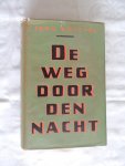 Knittel,John - De weg door den nacht