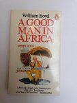 William Boyd - A Good Man In Africa