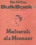 Douwes Dekker, E. - Multatuli als minnaar