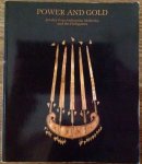 Rodgers, Susan - Power and Gold. Jewelry from Indonesia, Malaysia and the Philippines