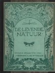 Heimans E. & Jac. P. Thijsse (red.) - De levende natuur. Tijdschrift voor natuurvrienden. 39ste & 40ste  jaargang