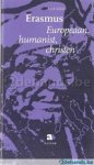 GLIND, Aalt van de - Erasmus europeaan humanist christen