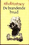 Portnoy, Ethel - De Brandende Bruid... essays