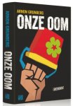 Grunberg, A - Onze Oom Grunberg, A - Onze Oom