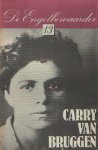 Fontijn, Jan & Diny Schouten (red.) - Carry van Bruggen