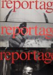 JACOBSON, Colin et al - Reportage - the international magazine of photojournalism - Issue 1 - Summer 1993 + Issue 2 - Autumn 1993 + Issue 3 - Winter 1993. JACOBSON, Colin et al - Reportage - the international magazine of photojournalism - Issue 1 - Summer 1993 + Issue 2 - Autumn 1993 + Issue 3 - Winter 1993.