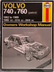 Minter, Matthew - Volvo 70 & 760 owners workshop manual. Covers all petrol models from 1982 to 1989