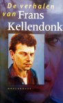 Kellendonk, Frans - De verhalen van Frans Kellendonk (Ex.1)