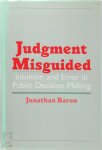 Jonathan Baron - Judgment Misguided