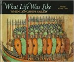 Time Life editors - What  Life was like ;  Longships sailed. Vikings AD 800-1100