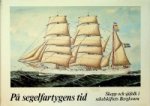 Alexandersson, G. a.o. - Pa segelfartygens tid