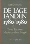 E.H. Kossmann 213992 - De lage landen 1780-1980 twee eeuwen Nederland en België