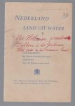 Han J van Heurck - Nederland land uit water : handleiding bij drie schoolplaten, aangeboden door de Rijkspostspaarbank
