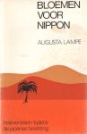 Lampe, Augusta - Bloemen voor Nippon. Belevenissen tijdens de Japanse bezetting