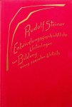 Steiner, Rudolf - Entwicklungsgeschichtliche Unterlagen zur Bildung eines sozialen Urteils