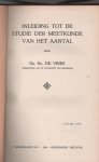Vries, Dr. Hk. de - Inleiding tot de studie der meetkunde van het aantal